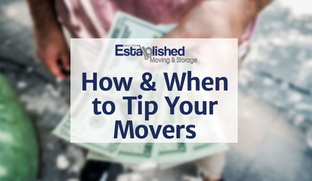 How And When To Tip Your Movers Elished Moving Storage How And When To Tip Your Movers