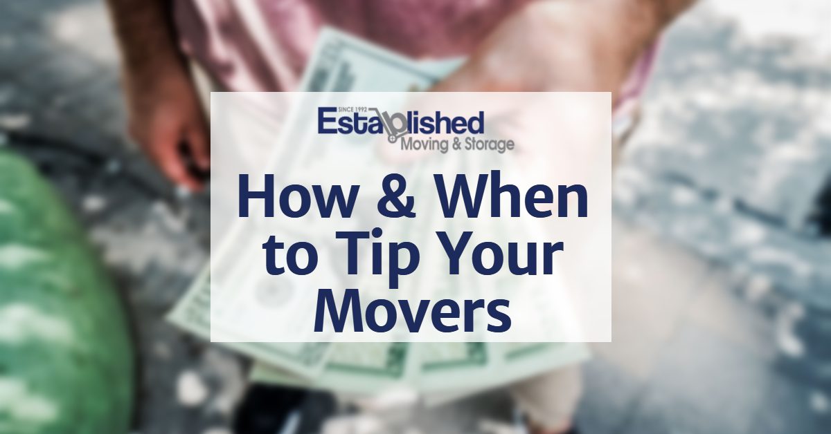 How And When To Tip Your Movers Elished Moving Storage